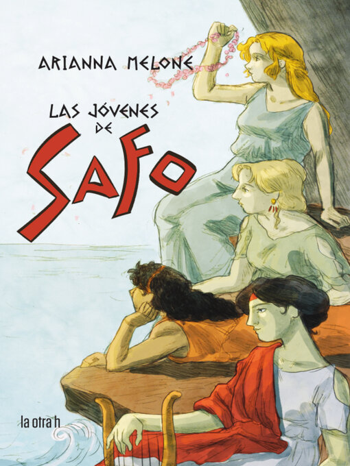 Title details for Las jóvenes de Safo by Arianna Melone - Available